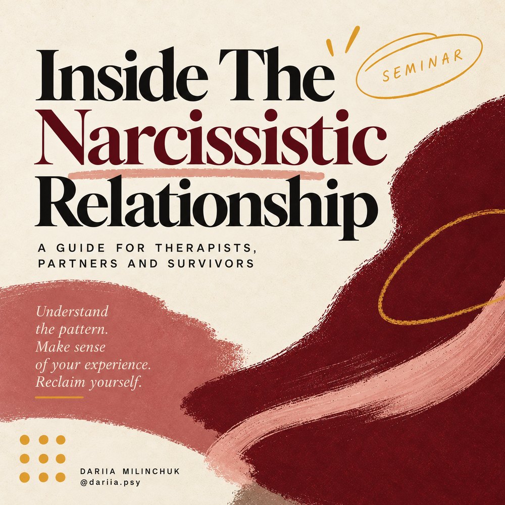 Inside the Narcissistic Relationship — a guide for partners, therapists and survivors. A live seminar.